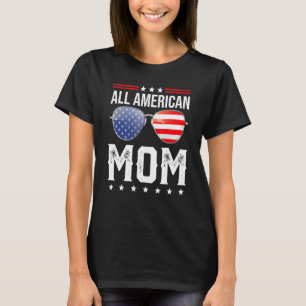 All American Mom Matching Family Fourth 4th Of Jul T-Shirt