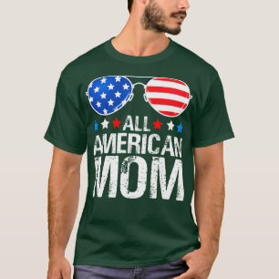 All american MOM US flag sunglasses for matching 4 T-Shirt
