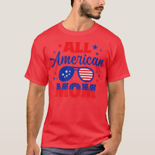 All american MOM US flag sunglasses for matching 4 T-Shirt