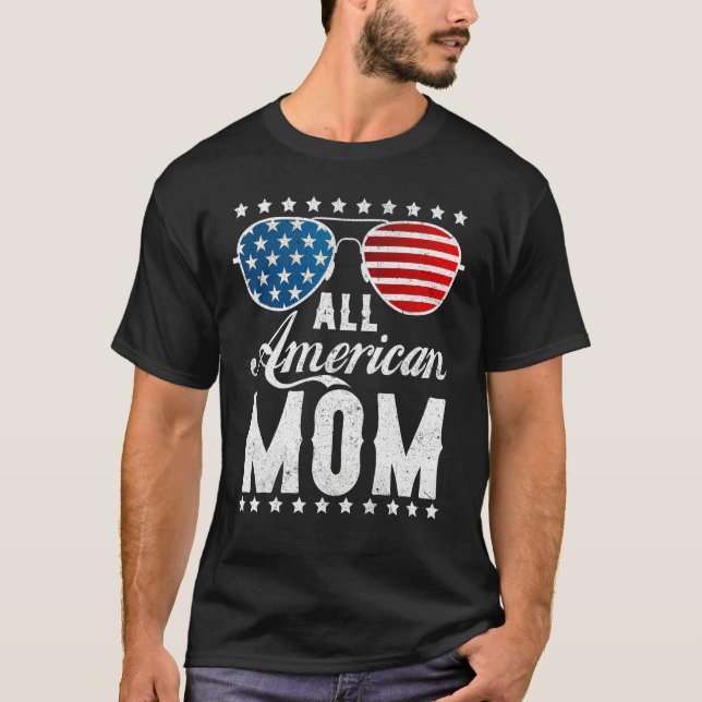 All American Mom - USA Flag 4th of July Matching S T-Shirt (Front)