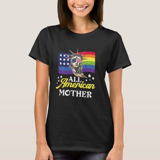 All American Mother Women 4th Of July Lgbt America T-Shirt (Front)