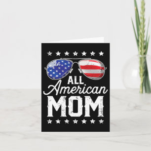 All American Mum 4th Of July Mother's Day Sungles  Card