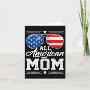 All American Mum 4th Of July Mother's Day Sungles  Card