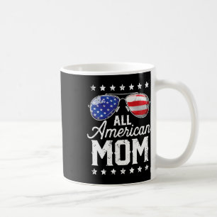 All American Mum 4th Of July Mother's Day Sungles Coffee Mug
