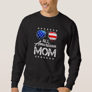 All American Mum 4th Of July  Mothers Day Women Mo Sweatshirt