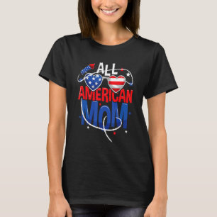 All American Mum 4th Of July Mothers Women Mummy F T-Shirt