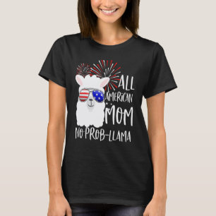 All American Mum 4th Of July Women No Prob Llama U T-Shirt