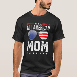 All American Mum Matching Family Fourth 4th Of Jul T-Shirt