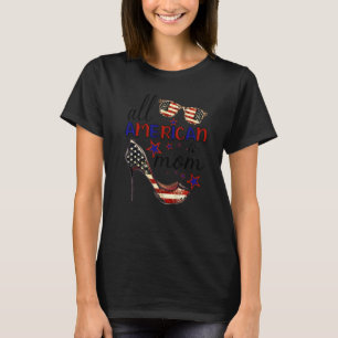 All American Mum Patriotic 4th Of July High Heels T-Shirt