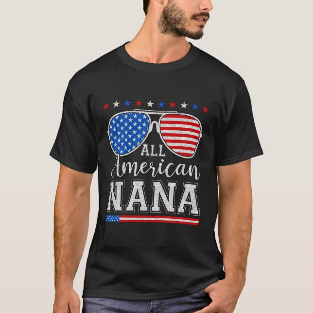 All American Nana 4Th Of July Patriotic Sunglasses T-Shirt (Front)