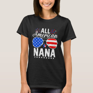 All American Nana Funny 4th Of July Family Matchin T-Shirt