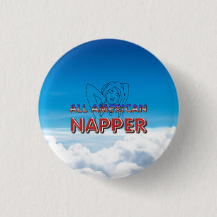 All American Napper 3 Cm Round Badge