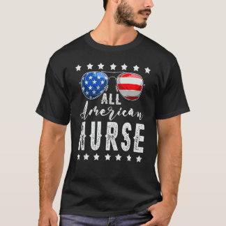 All American Nurse 4th Of July Sunglasses Family T-Shirt