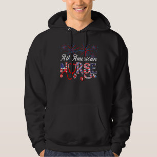 All American Nurse Funny Independence Day And 4th  Hoodie