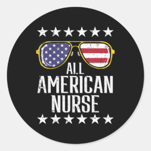 All American Nurse Scrub Memorial Day 4th of July Classic Round Sticker