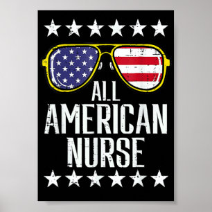 All American Nurse Scrub Memorial Day 4th Of July Poster