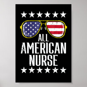 All American Nurse Scrub Memorial Day 4th Of July Poster