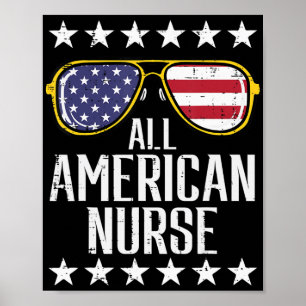 All American Nurse Scrub Memorial Day 4th of July Poster