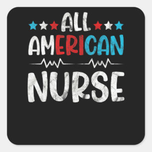 All American Nurse Usa Flag 4th Of July Women Mum Square Sticker