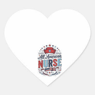All American Nurse Vintage Patriotic Shirt Design_ Heart Sticker