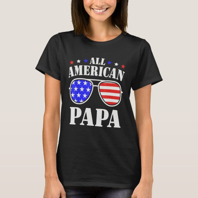 All American Papa 4th of July 2023 All American Br T-Shirt (Front)