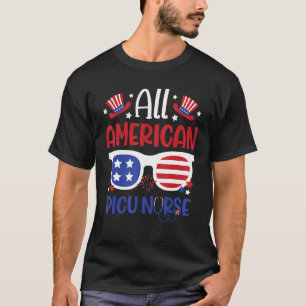 All American Picu Nurse 4th Of July Patriotic Usa T-Shirt