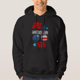 All American Sis 4th Of July Sunglasses American U Hoodie