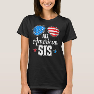 All American Sis Us Flag For Matching Sister 4th O T-Shirt
