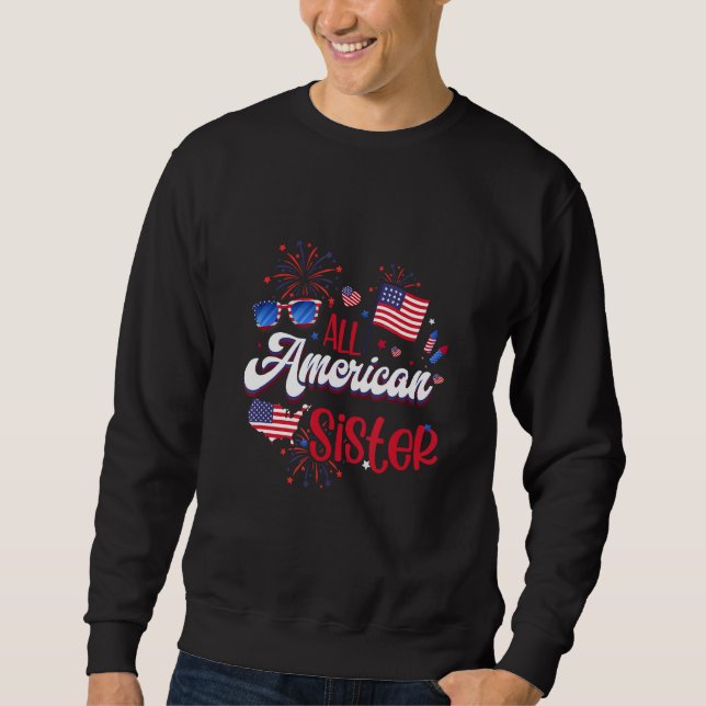 All American Sister Women American Flag 4th of Jul Sweatshirt (Front)