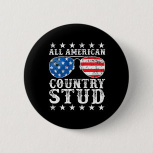 All American Stud Boy Country 4th Of July Usa Flag 6 Cm Round Badge