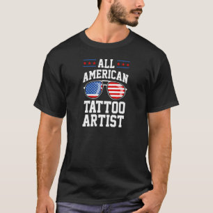 All American Tattoo Artist Usa Patriotic Usa Ameri T-Shirt