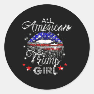 All American Trump Girl Mouth Diamond  Classic Round Sticker