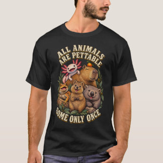 All Animals Are Pettable Some Only Once Vintage T-Shirt