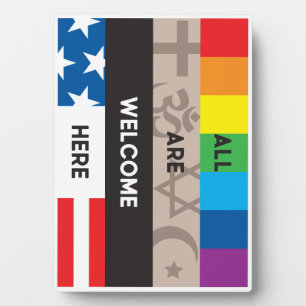 All Are Welcome Here Easel Sign 7x5 plaque