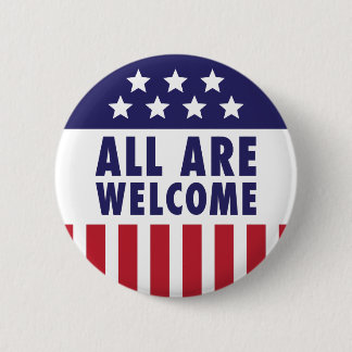 All Are Welcome - Stars and Stripes 6 Cm Round Badge