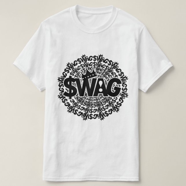 All Around King of Swag  T-Shirt (Design Front)