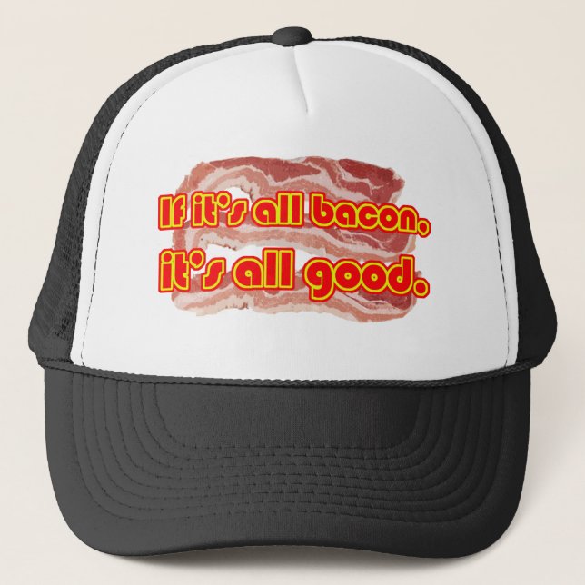 All Bacon Trucker Hat (Front)