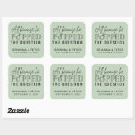 All Because He Popped The Question Wedding Favour  Square Sticker<br><div class="desc">This sticker is perfectly paired with popcorn for a wedding favour at a reception,  bridal shower,  or other wedding event!</div>