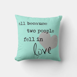 all because two people fell in love modern simple cushion