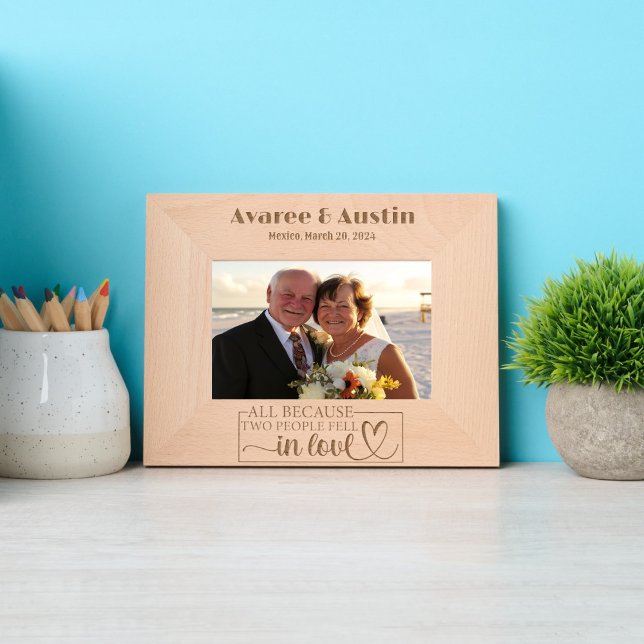 All Because Two People Fell In Love Wedding Etched Frames (Creator Uploaded)
