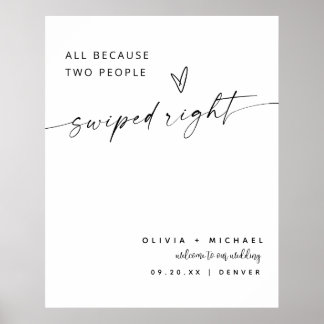 All Because Two People Swiped Right Welcome Sign