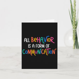 All Behaviour Is A Form Of Communication Autism Aw Card