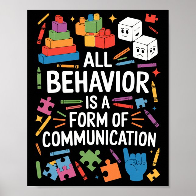 All Behaviour Is A Form Of Communication Autism Sp Poster (Front)