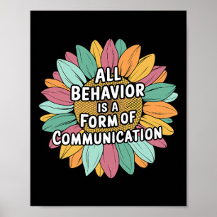 All Behaviour Is A Form Of Communication Sped Teac Poster