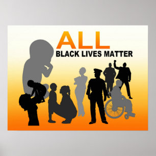 All Black Lives Matter Poster