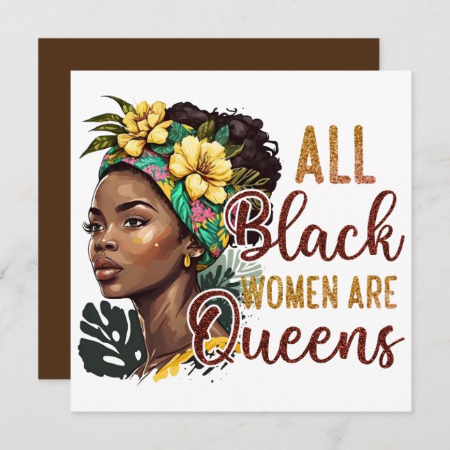 All Black Women Are Queens  Invitation (Front/Back)