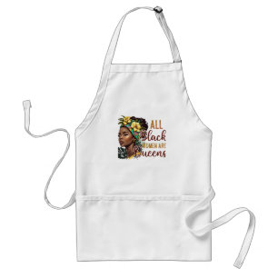 All Black Women Are Queens Standard Apron
