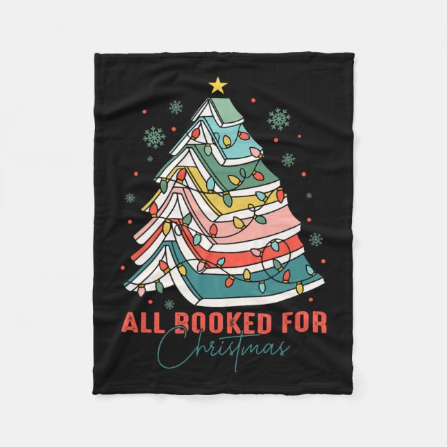 All Booked For Christmas Book Christmas Tree Light Fleece Blanket (Front)