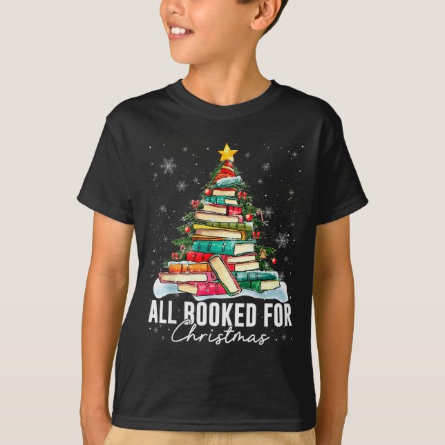 All Booked For Christmas Book Christmas Tree Light T-Shirt (Front)