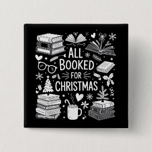 All Booked for Christmas Book Lover Bookish Gifts 15 Cm Square Badge